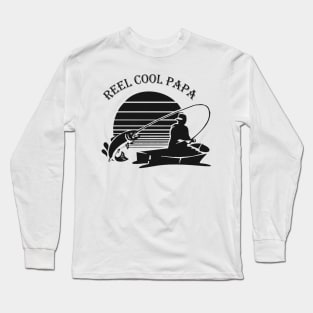 Fishing Papa - Reel cool papa Long Sleeve T-Shirt